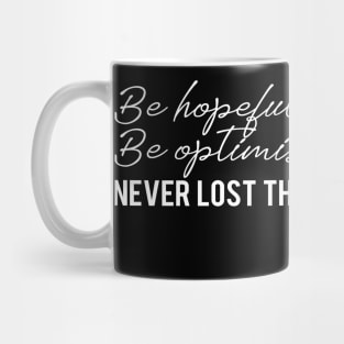 Be Hopefull Be Optimistic Get In Good Trouble John Lewis Gift Mug